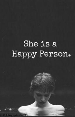 She is a Happy Person.