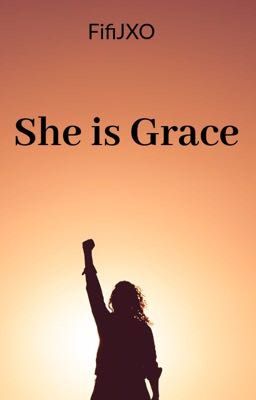 She is Grace