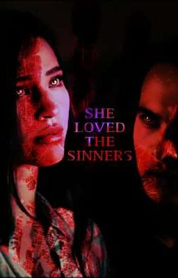 SHE LOVED THE SINNERS - ꜰᴛᴡᴅ