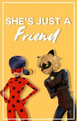 She's Just A Friend