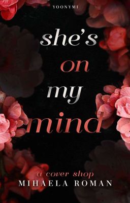 ❝ She's on my mind - a cover shop ❞