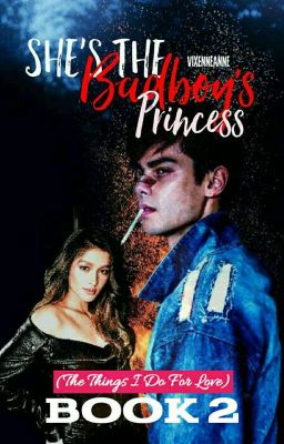 She's The Bad Boy's Princess II