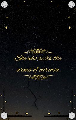 She who seeks the arms of Carcosa