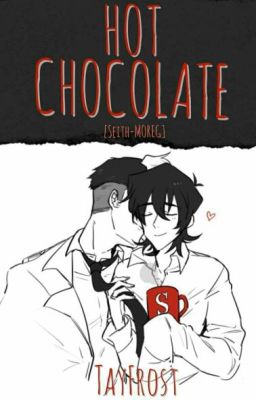 SHEITH-HOT CHOCOLATE [MPREG]