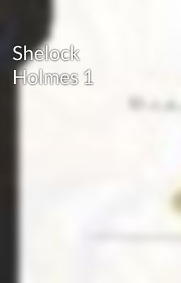 Shelock Holmes 1