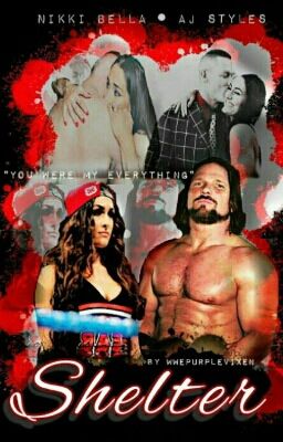 Shelter // NIKKI BELLA | AJ STYLES