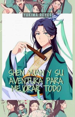 Shen Yuan y su aventura para mejorar todo