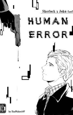 [Sherlock BBC Fanfic] Human Error