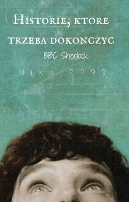 Sherlock BBC - Historie, które trzeba dokończyć