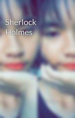 Sherlock Holmes