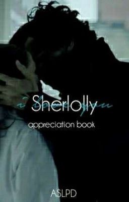 Sherlolly Appreciation Book