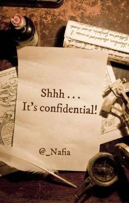 Shhh . . . It's Confidential!