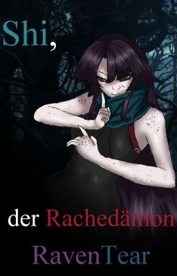 Shi, der Rachedämon (Kurona No Akatsuki Part 2) (Naruto FF)