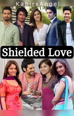 Shielded Love