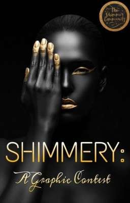 SHIMMERY: A Graphic Contest | CLOSED