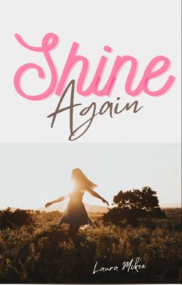 Shine Again