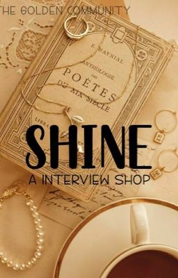 Shine- The Interview Shop