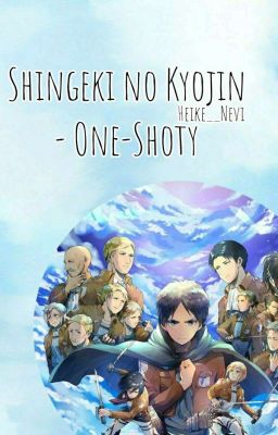 Shingeki no kyojin ー One-Shoty