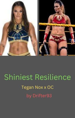 Shiniest Resilience (OC x Tegan Nox)