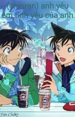 (shinran) anh yêu em tình yêu của anh