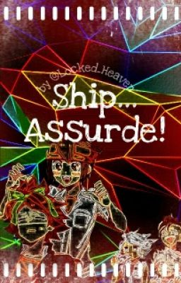 Ship... Assurde! ✖ // Inazuma Eleven 