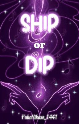 Ship or Dip