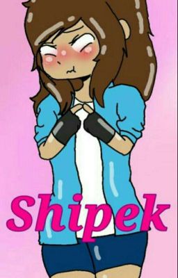  ~Shipek~ //Szünetel//