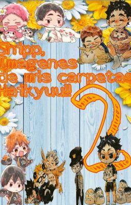 Shipp,Imagenes de mis Carpetas Haikyuu!! 2