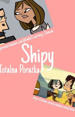 Shipy - Totalna Porażka 