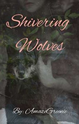 Shivering Wolves