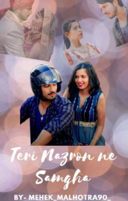 Shivi ff : Teri Nazron ne Samgha❤[COMPLETED]