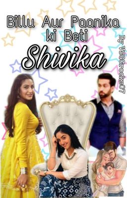 Shivika - Billu Aur Paanika Ki Beti ✓