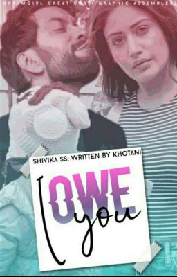 SHIVIKA SS- I Owe You