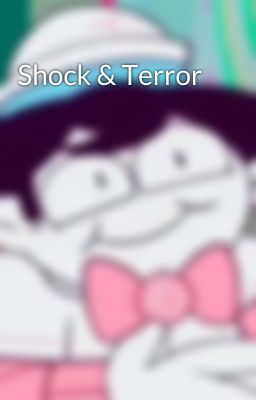 Shock & Terror