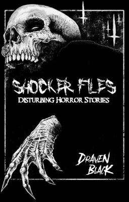 Shocker Files (Disturbing Horror Stories)