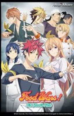 [ Shokugeki no Soma ] Tập hợp những fic về all couple