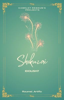 Shokuzai  [IDOLiSH7 FANFICTION] ✅️