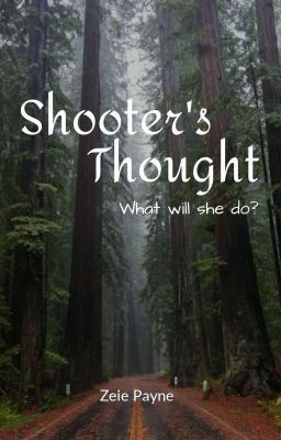 Shooter's Thought (Completed)