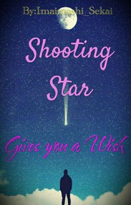 Shooting Star Gives You A Wish