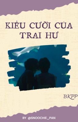 [Short BL] Kiểu cười của trai hư