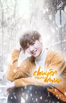 Short fic • Kun • Chuyện mưa