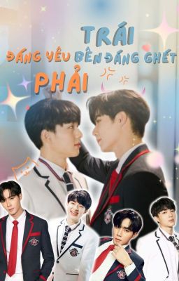 [SHORT FIC | ZeeNuNew] ĐÁNG YÊU BÊN PHẢI, BÊN TRÁI ĐÁNG GHÉT