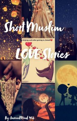 Short Muslim Love Stories 