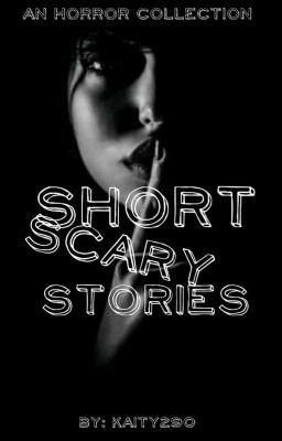 Short Scary Stories