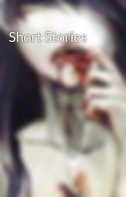 Short Stories