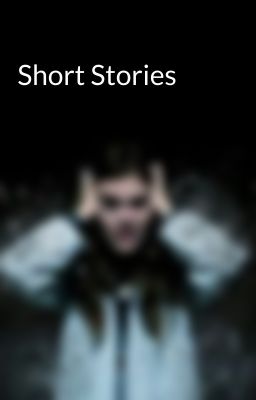 Short Stories