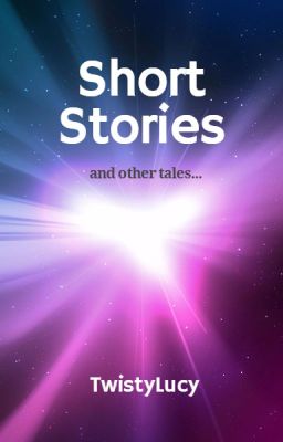 Short Stories and other tales