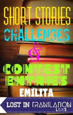 Short Stories, Challenges and Contest Entries