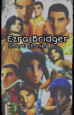 Short Stories of Ezra Bridger