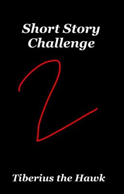 Short Story Challenge 2